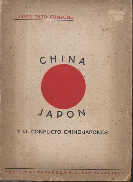 CHINA, JAPON Y EL CONFLICTO CHINO-JAPONES.