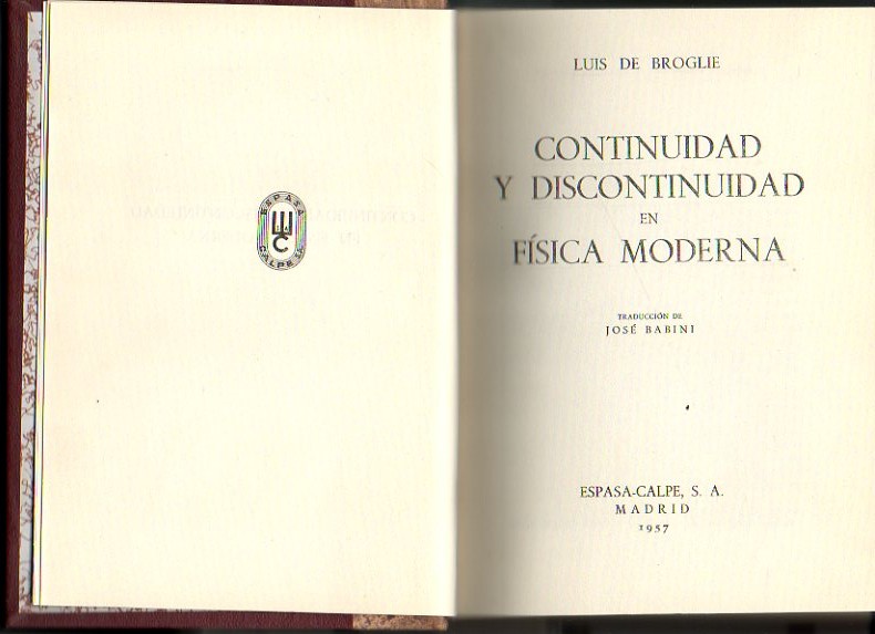 CONTINUIDAD Y DISCONTINUIDAD EN LA FISICA MODERNA.