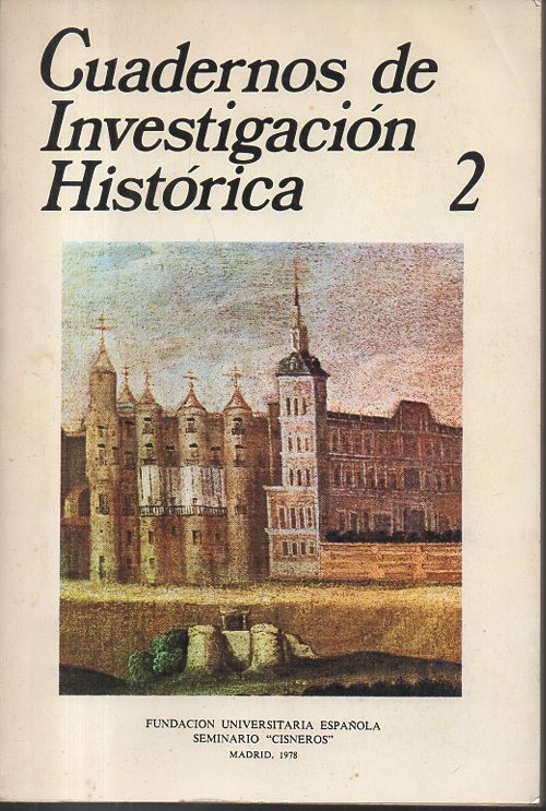 CUADERNOS DE INVESTIGACION HISTORICA. N. 2. HOMENAJE A M.A. ALONSO …