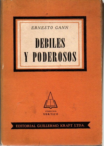 DEBILES Y PODEROSOS.