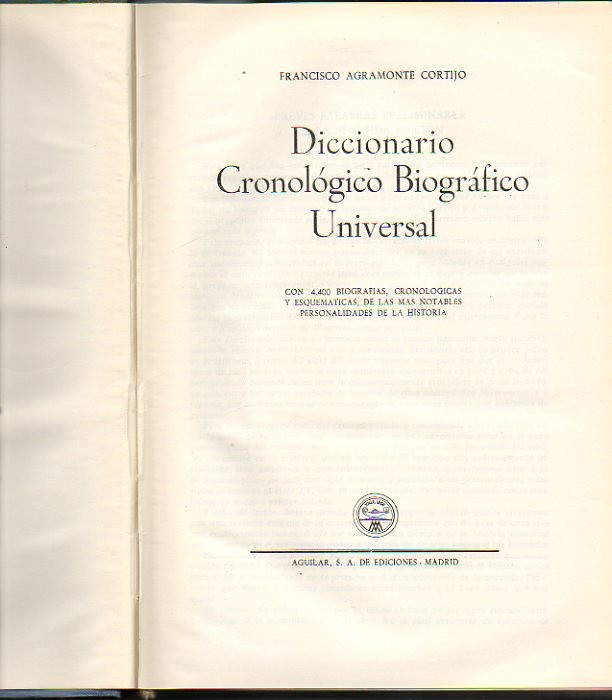 DICCIONARIO CRONOLOGICO BIOGRAFICO UNIVERSAL. CON 400 BIOGRAFIAS, CRONOLOGICAS Y ESQUEMATICAS, …