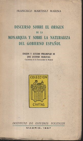 DISCURSO SOBRE EL ORIGEN DE LA MONARQUIA Y SOBRE LA …