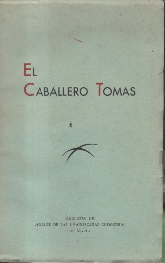 EL CABALLERO TOMAS.