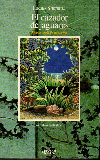 EL CAZADOR DE JAGUARES.