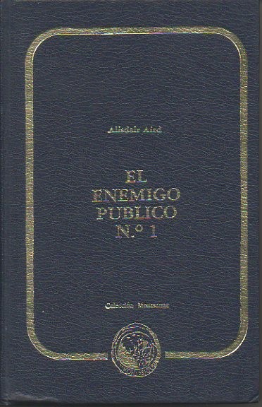 EL ENEMIGO PUBLICO NUMERO UNO.