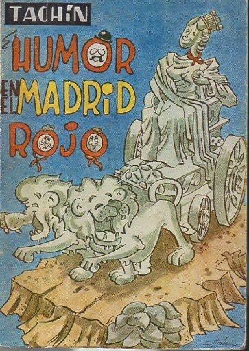 EL HUMOR EN EL MADRID ROJO.