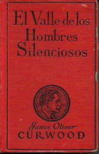 EL VALLE DE LOS HOMBRES SILENCIOSOS.