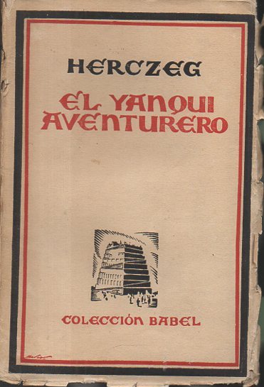 EL YANQUI AVENTURERO Y CORAZON DE HOMBRE.