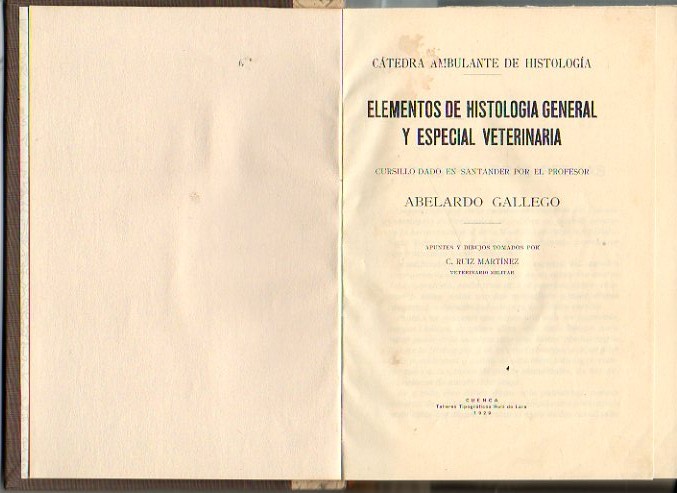 ELEMENTOS DE HISTOLOGIA GENERAL Y ESPECIAL VETERINARIA. CURSILLO DADO EN …