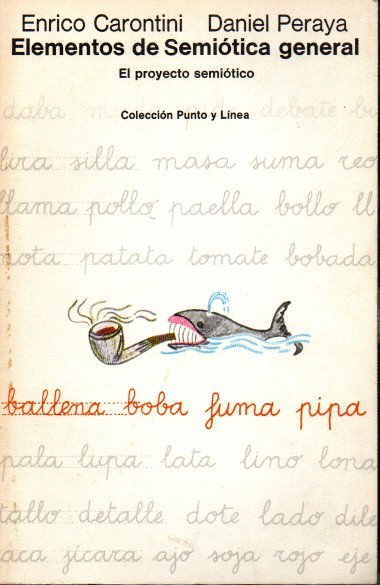 ELEMENTOS DE SEMIOTICA GENERAL. EL PROYECTO SEMIOTICO.