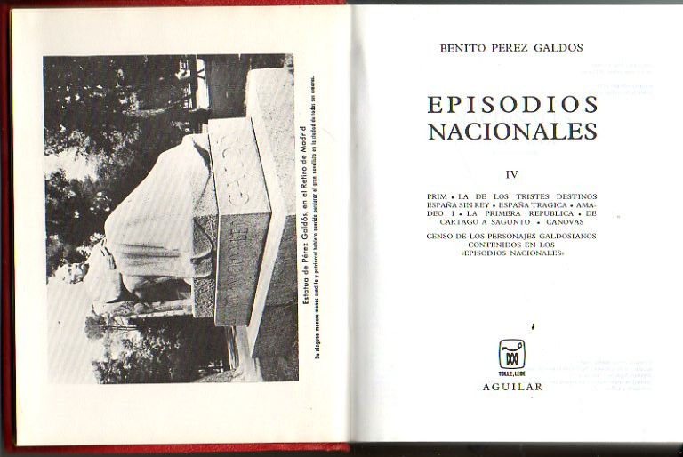 EPISODIOS NACIONALES. IV. PRIM. LA DE LOS TRISTES DESTINOS. ESPAÑA …
