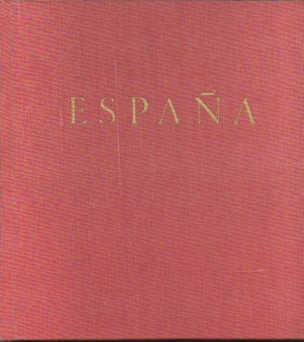 ESPAÑA DE AYER Y DE HOY. UN RETRATO EN COLOR.
