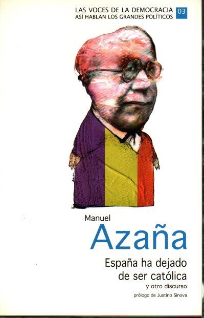 ESPAÑA HA DEJADO DE SER CATOLICA Y OTRO DISCURSO.