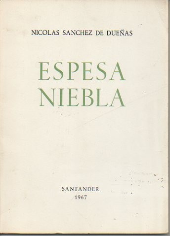 ESPESA NIEBLA.