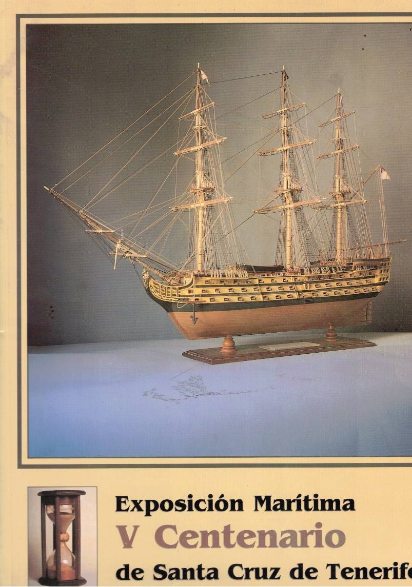 EXPOSICION MARITIMA V CENTENARIO DE SANTA CRUZ DE TENERIFE.