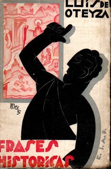 FRASES HISTORICAS. VULGARIZACIONES.