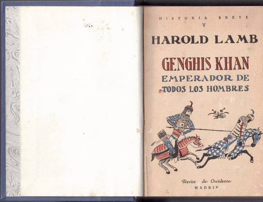 GENGHIS KHAN. EMPERADOR DE TODOS LOS HOMBRES.