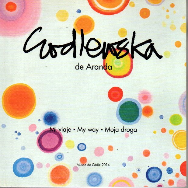 GODLEWSKA DE ARANDA. MI VIAJE. MY WAY. MOJA DROGA. MUSEO …