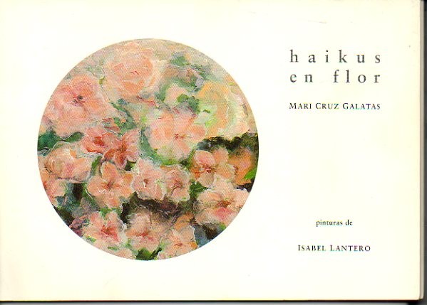 HAIKUS EN FLOR.