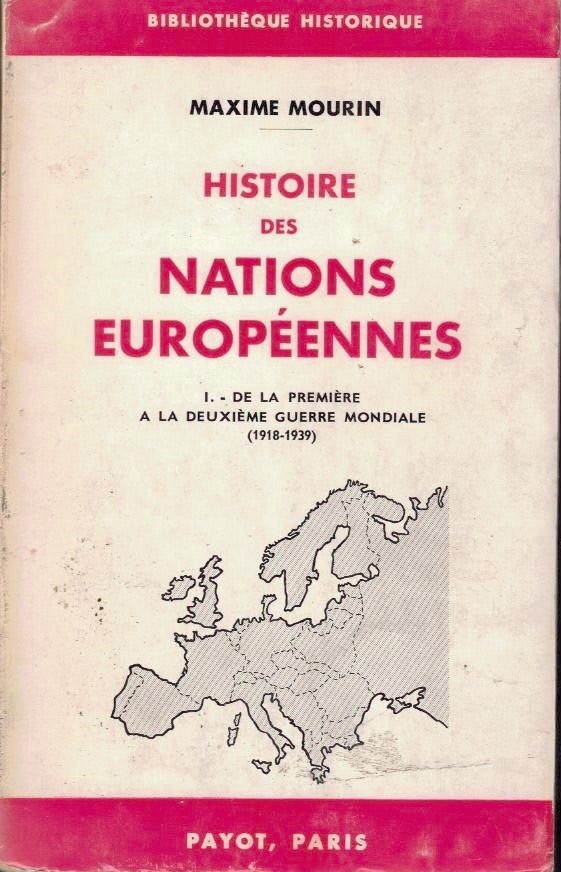 HISTOIRE DES NATIONS EUROPEENES. I. DE LA PREMIERE A LA …