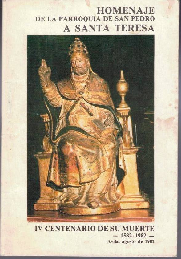 HOMENAJE DE LA PARROQUIA DE SAN PEDRO A SANTA TERESA. …