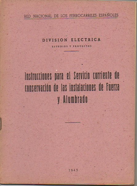 INSTRUCCIONES PARA EL SERVICIO CORRIENTE DE CONSERVACION DE LAS INSTALACIONES …