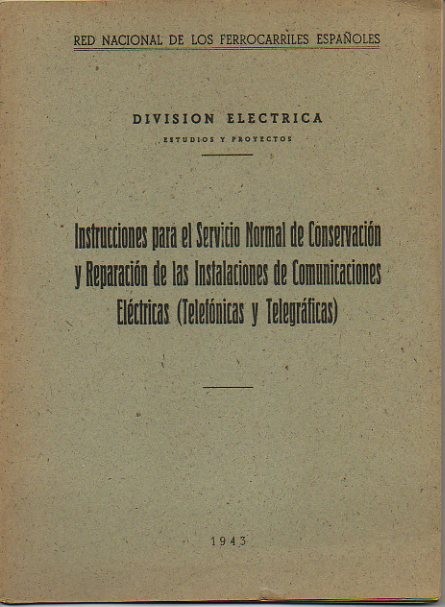INSTRUCCIONES PARA EL SERVICIO NACIONAL DE CONSERVACION Y REPARACION DE …