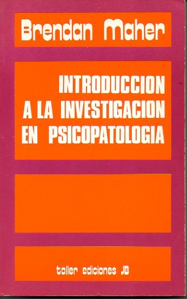 INTRODUCCION A LA INVESTIGACION EN PSICOPATOLOGIA.