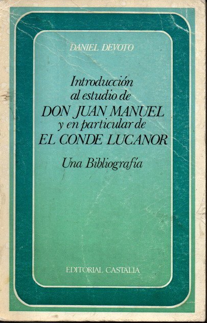 INTRODUCCION AL ESTUDIO DE DON JUAN MANUEL Y EN PARTICULAR …