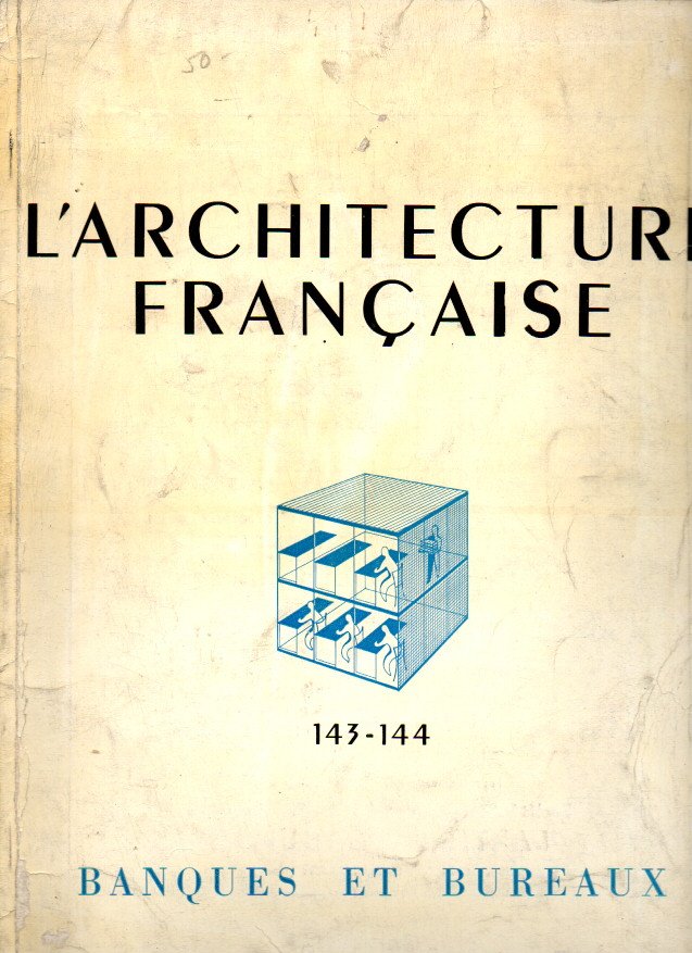 L'ARCHITECTURE FRANÇAISE. ARCHITECTURE. URBANISME. DECORATION. 14 ANNEE. N. 143-144. 1953. …