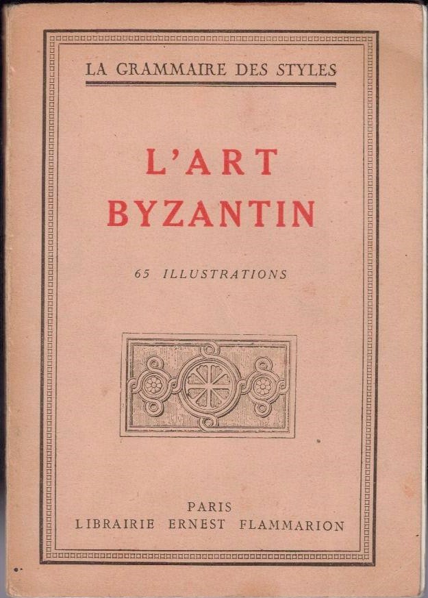L'ART BYZANTIN.