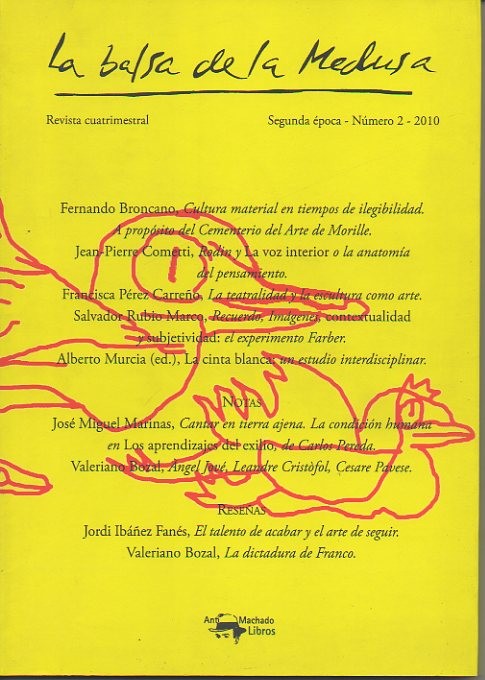 LA BALSA DE LA MEDUSA. SEGUNDA EPOCA. NUMERO 2. 2010.