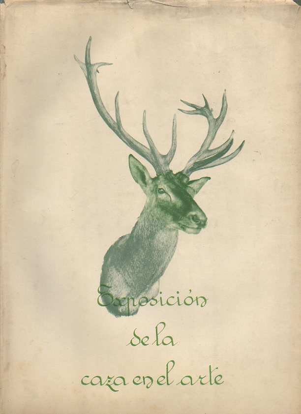 LA CAZA EN EL ARTE. CATALOGO DE LA SECCION DE …