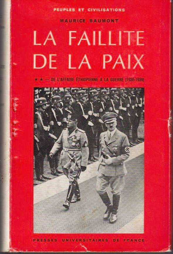 LA FAILLITE DE LA PAIX (1918-1939). II. DE L'AFFAIRE ETHIOPIENNE …