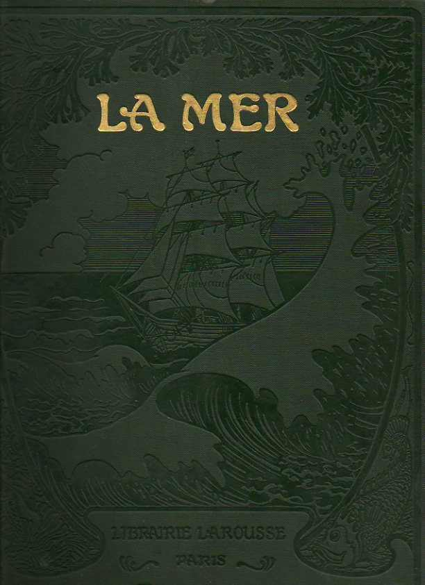 LA MER. LA MER DANS LA NATURE. LA MER ET …