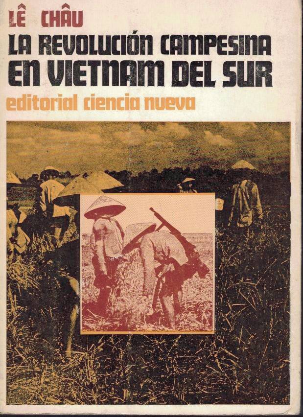 LA REVOLUCION CAMPESINA EN VIETNAM DEL SUR.