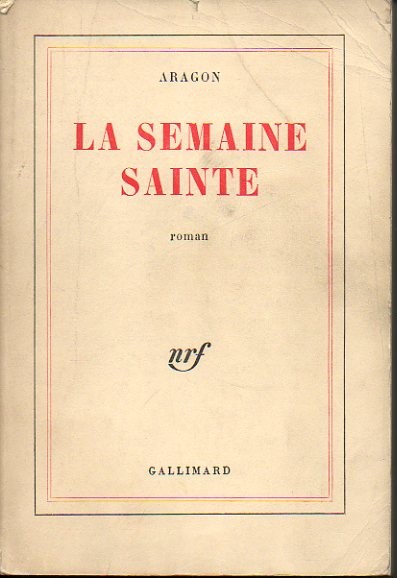 LA SEMAINE SAINTE.