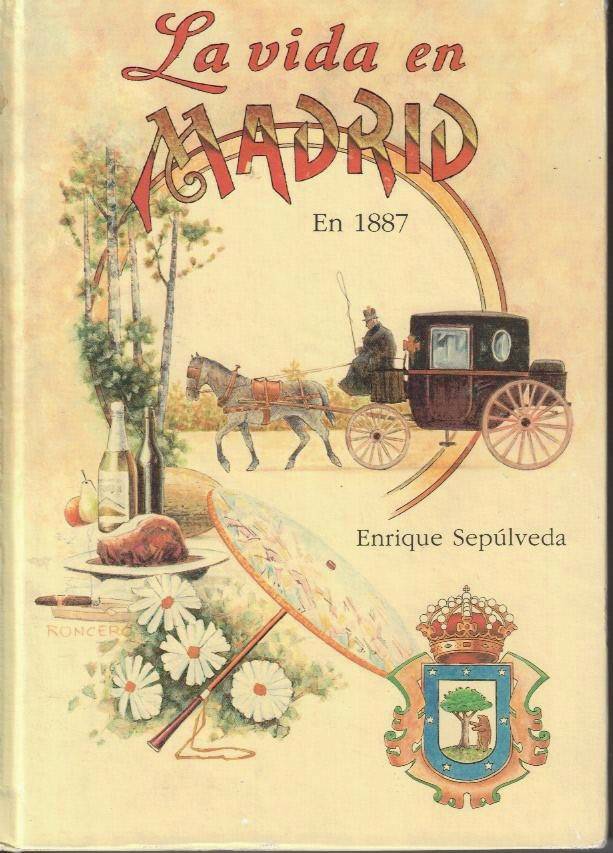LA VIDA EN MADRID EN 1887.