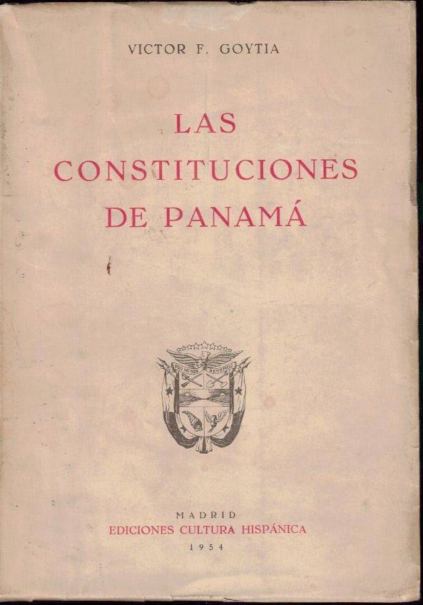 LAS CONSTITUCIONES DE PANAMA.