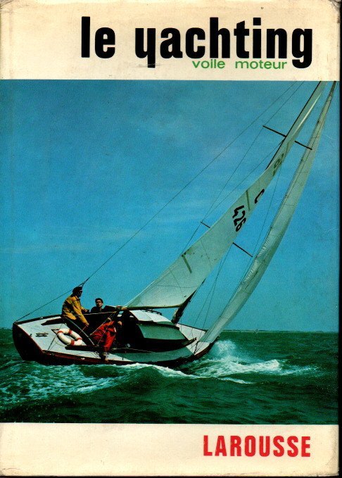 LE YACHTING. VOILE-MOTEUR.