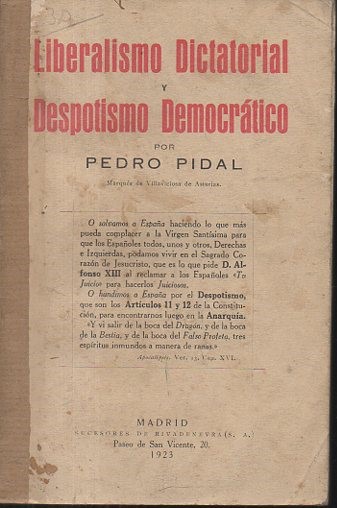 LIBERALISMO DICTATORIAL Y DESPOTISMO DEMOCRATICO.