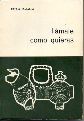 LLAMALE COMO QUIERAS.