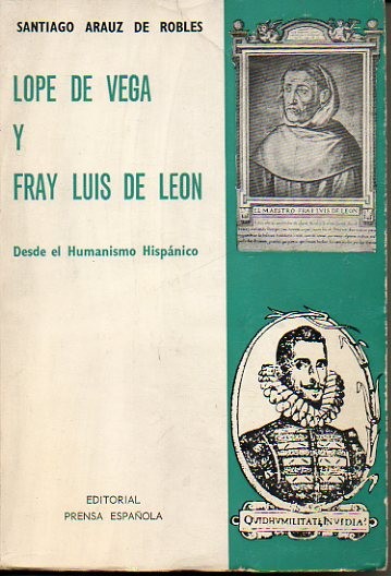 LOPE DE VEGA Y FRAY LUIS DE LEON, DESDE EL …