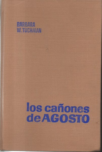 LOS CAÑONES DE AGOSTO.