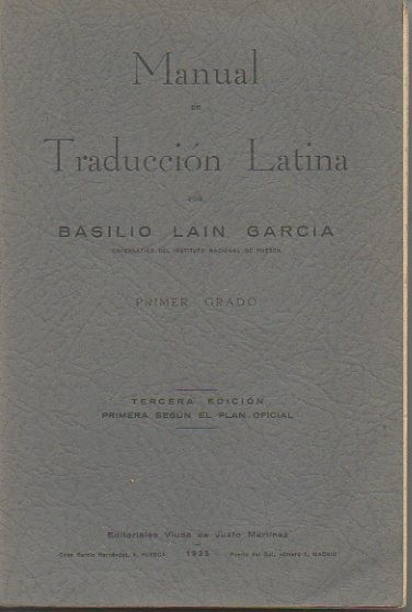 MANUAL DE TRADUCCION LATINA. PRIMER GRADO.