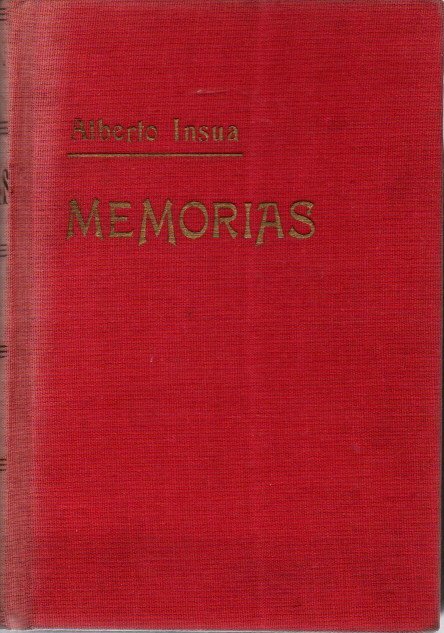 MEMORIAS. I. MI TIEMPO Y YO.