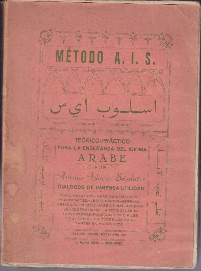 METODO A.I.S. TEORICO-PRACTICO PARA LA ENSEÑANZA DEL IDIOMA ARABE.