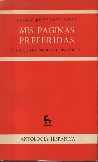 MIS PAGINAS PREFERIDAS. II. ESTUDIOS LINGÜISTICOS E HISTORICOS.