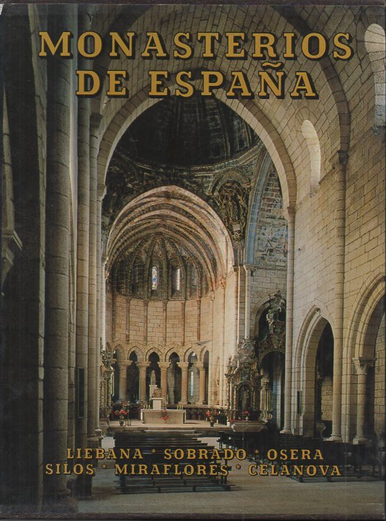 MONASTERIOS DE ESPAÑA. SANTO TORIBIO DE LIEBANA. SANTA MARIA DE …