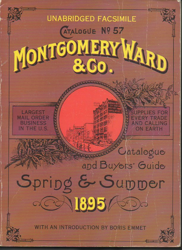 MONTGOMERY WARD AND CO. CATALOGUE AND BUYER'S GUIDE. NO. 57, …